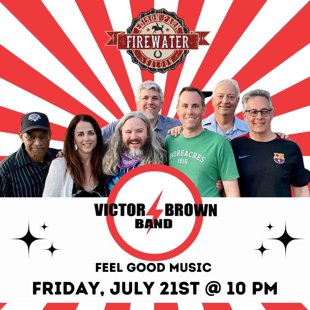 Victor Brown Band at Firewater Saloon July 21 2023